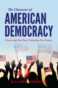 Bokomslag för "The Character of American Democracy"