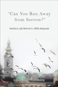 &quote;Can You Run Away from Sorrow?&quote;