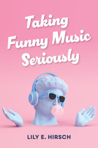 Bokomslag för "Taking Funny Music Seriously"