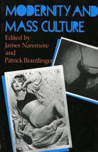 Modernity and Mass Culture