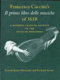 Francesca Caccini's Il Primo Libro Delle Musiche of 1618