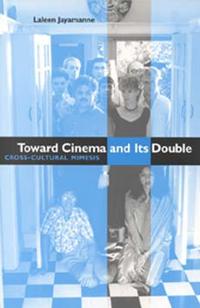 Toward Cinema and Its Double