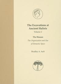 The Excavations at Ancient Halieis, Vol. 2