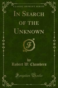 In Search of the Unknown