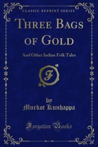 Three Bags of Gold
