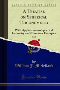 Treatise on Spherical Trigonometry