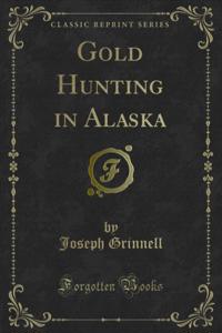 Gold Hunting in Alaska