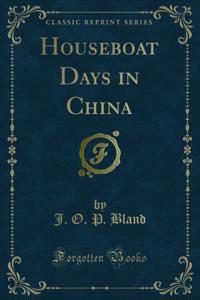 Houseboat Days in China