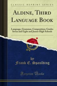 Aldine, Third Language Book