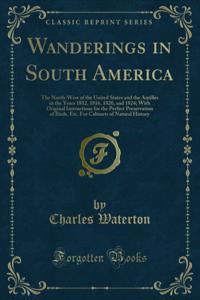 Wanderings in South America