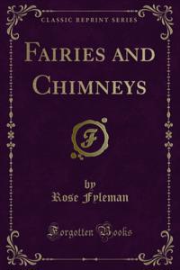 Fairies and Chimneys