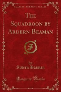 Squadroon by Ardern Beaman