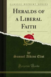 Heralds of a Liberal Faith