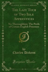 Lazy Tour of Two Idle Apprentices