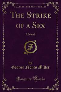Strike of a Sex