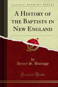 History of the Baptists in New England