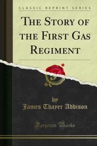 Story of the First Gas Regiment