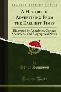 History of Advertising From the Earliest Times