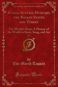 Russia, Austria-Hungary, the Balkan States and Turkey