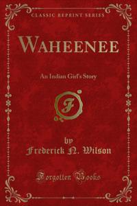 Waheenee