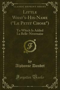 Little What's-His-Name (&quote;Le Petit Chose&quote;)
