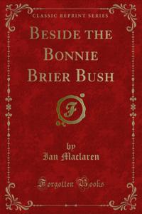 Beside the Bonnie Brier Bush