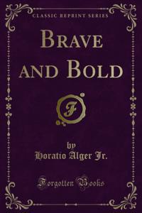 Brave and Bold