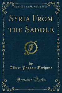 Syria From the Saddle