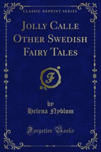 Jolly Calle Other Swedish Fairy Tales