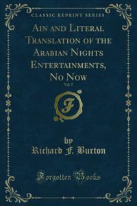 Ain and Literal Translation of the Arabian Nights Entertainments, No Now