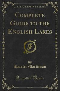 Complete Guide to the English Lakes