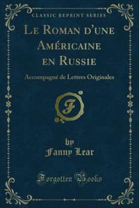 Le Roman d''une Américaine en Russie