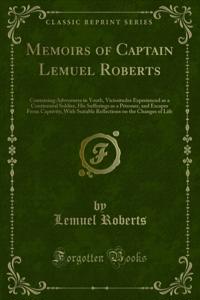 Memoirs of Captain Lemuel Roberts