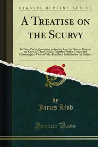 Treatise on the Scurvy