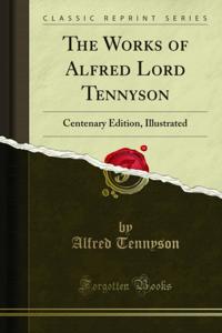 Works of Alfred Lord Tennyson