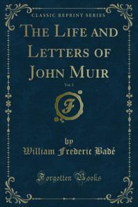 Life and Letters of John Muir