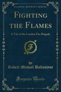 Fighting the Flames