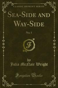 Sea-Side and Way-Side
