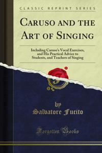 Caruso and the Art of Singing