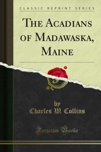 Acadians of Madawaska, Maine