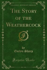 Story of the Weathercock