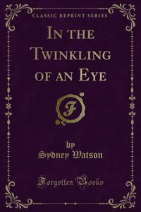In the Twinkling of an Eye
