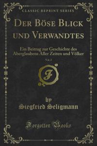 Der Böse Blick und Verwandtes