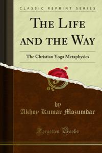 Life and the Way