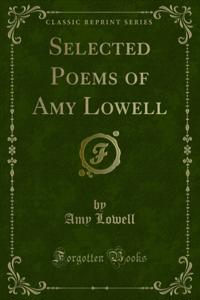 Selected Poems of Amy Lowell
