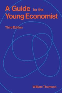 A Guide for the Young Economist