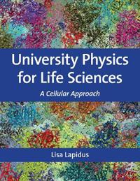 University Physics for Life Sciences