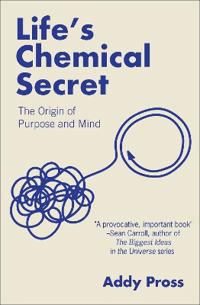 Life's Chemical Secret