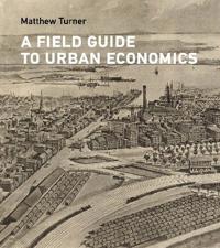 A Field Guide to Urban Economics