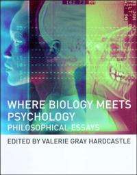 Where Biology Meets Psychology